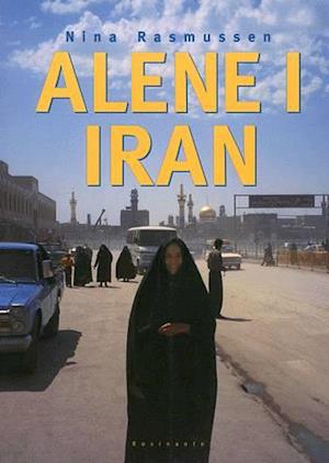 ALENE I IRAN, Nina Rasmussen, emne: