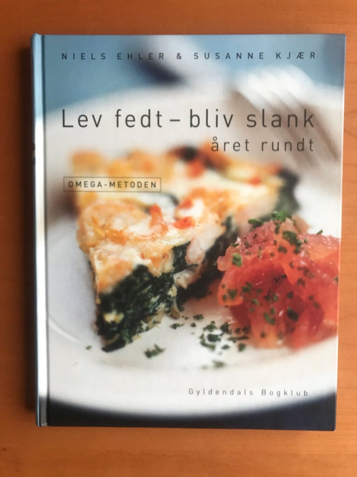 Lev fedt - bliv slank året rundt, af