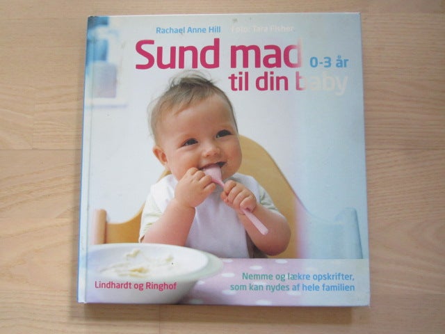 Sund mad til din baby 0-3 år, ,