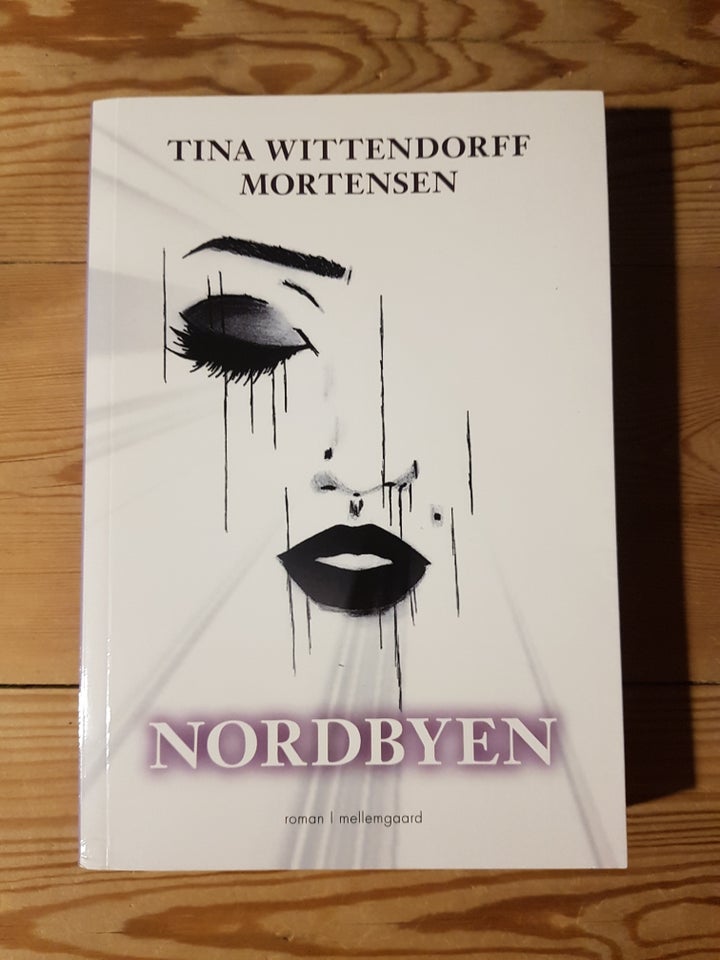 Nordbyen, Tina Wittendorff