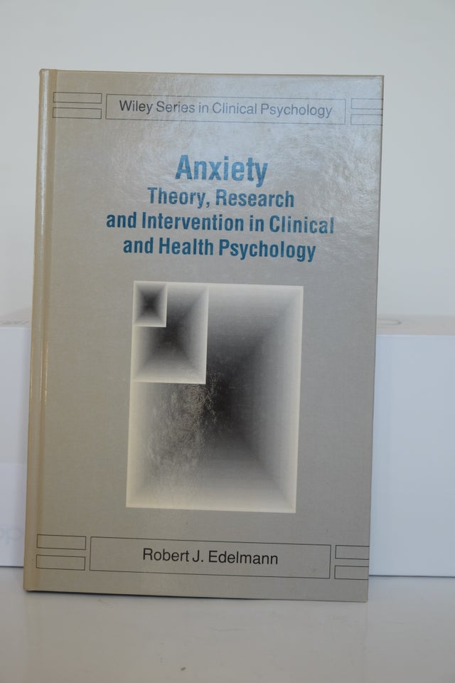 Anxiety: Theory, Research and