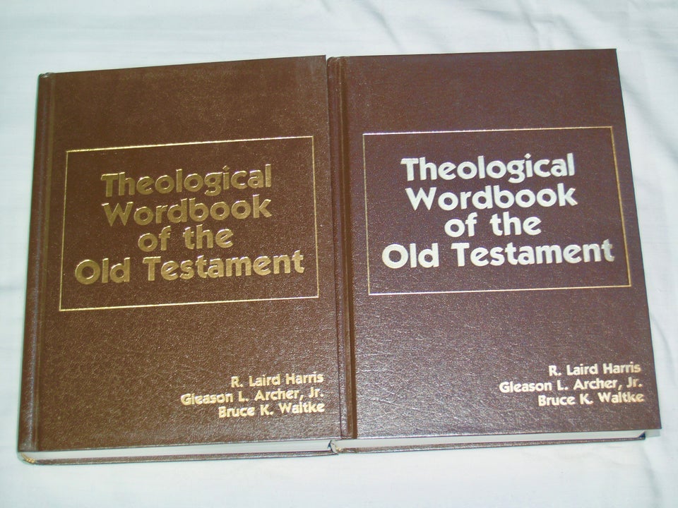 Theological Wordbook, of the Old