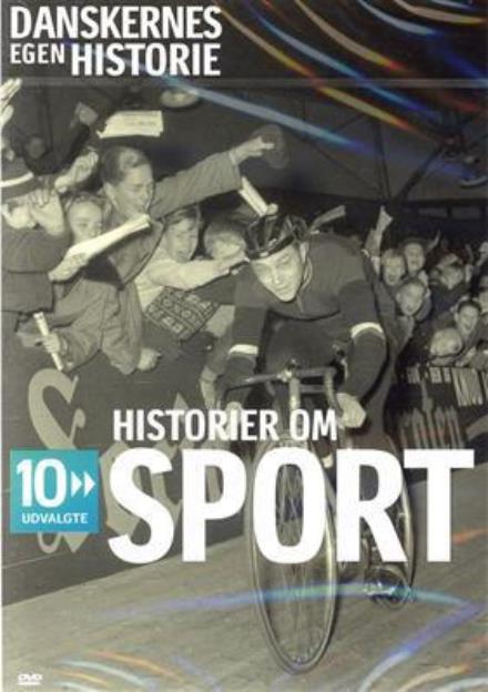 DANSKERNES EGEN HISTORIE – 10