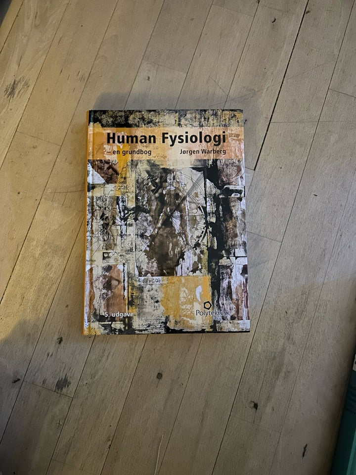 HUMAN FYSIOLOGI , Jørgen Warberg ,