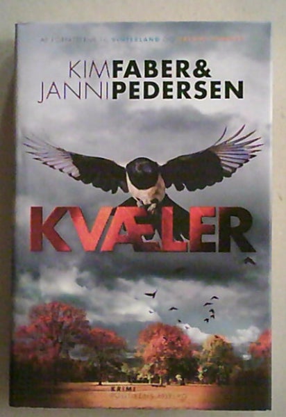 Kvæler, Af Faber, Kim  Janni