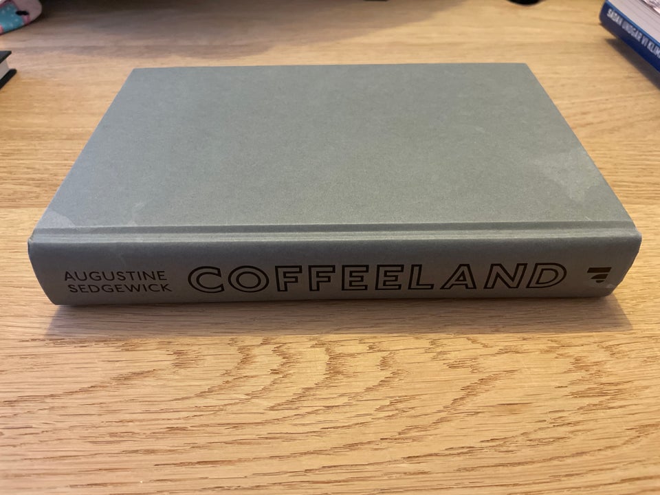 Coffeeland, Augustine Sedgewick,