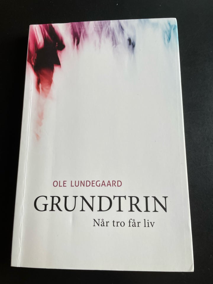 Grundtrin - når tro får liv, Ole