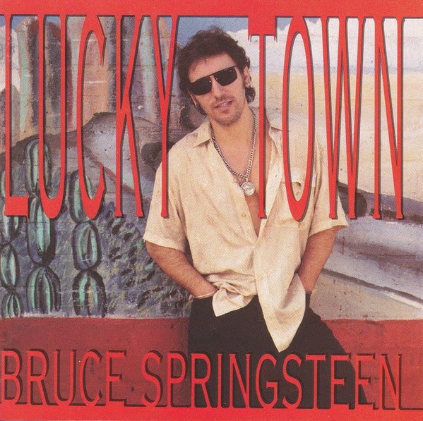 Bruce Springsteen: Lucky Town,