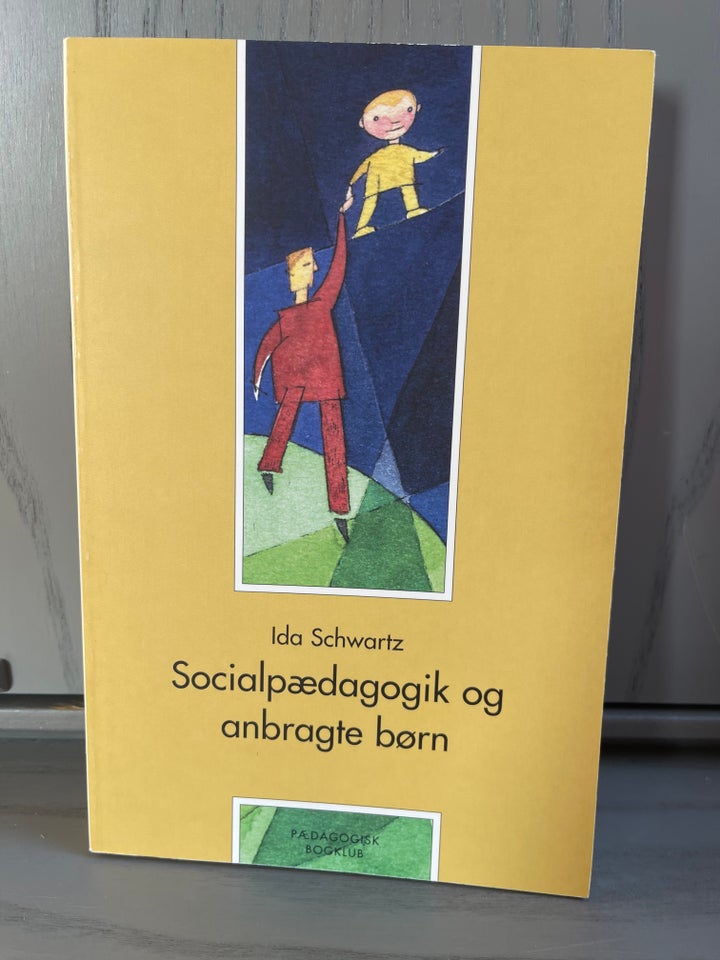 Socialpædagogik og anbragte børn,