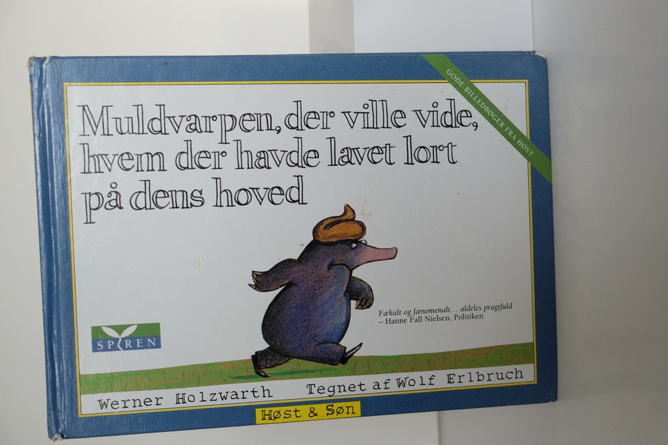 Muldvarpen der ville vide hvem