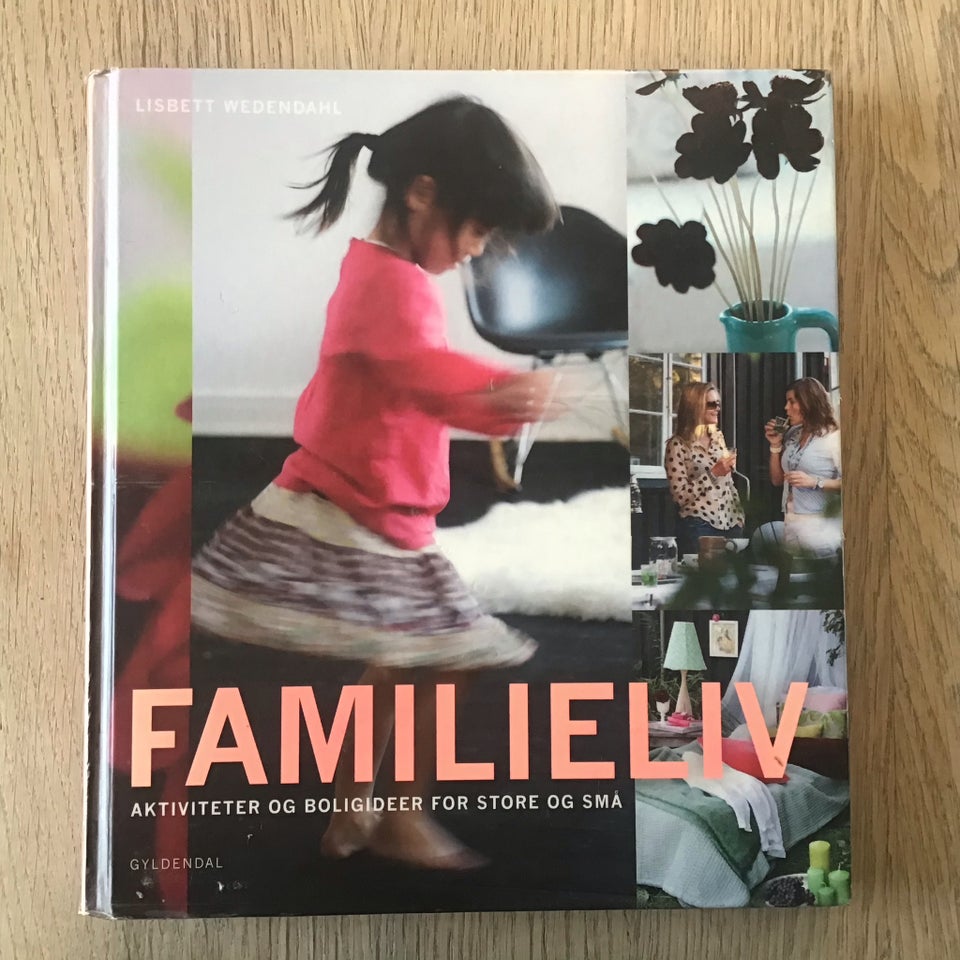 Familieliv. Aktiviteter og