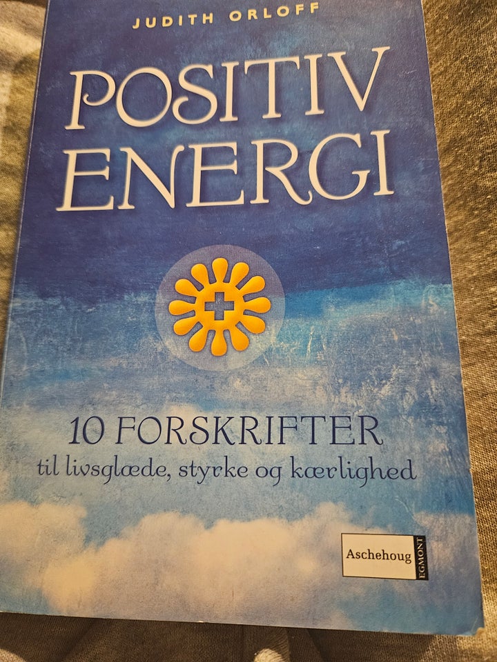 Positiv energi, Judith Orloff,