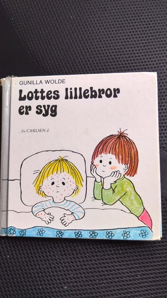 Lottes lillebror er syg Gunilla