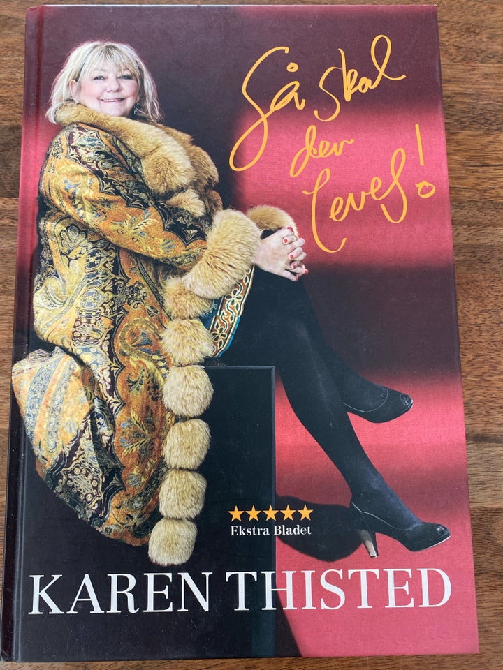 Så skal der leves! Karen Thisted