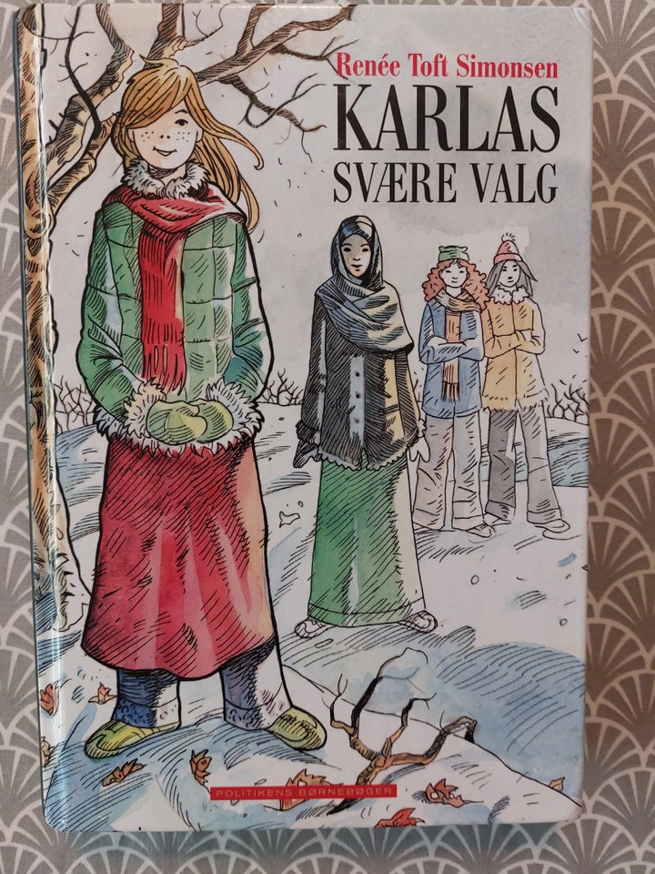 Karlas svære valg., Renée Toft