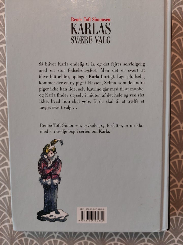 Karlas svære valg., Renée Toft