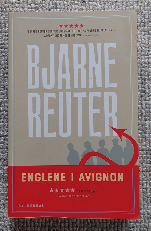 Englene i Avignon, Bjarne Reuter,