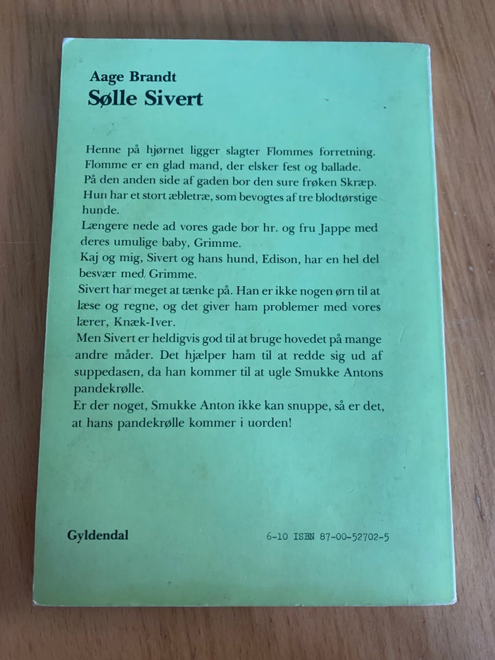 Sølle Sivert , Aage Brandt