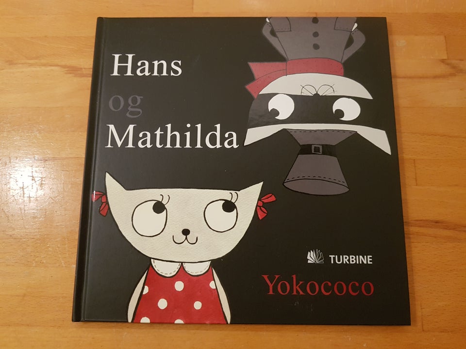 Hans og Mathilda, Yokococo