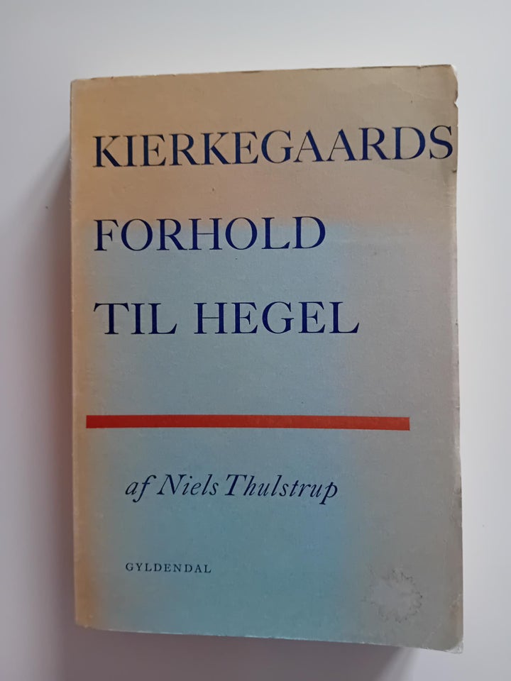 Kierkegaards forhold til Hegel ,