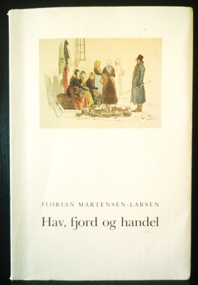 HAV, FJORD OG HANDEL, emne: