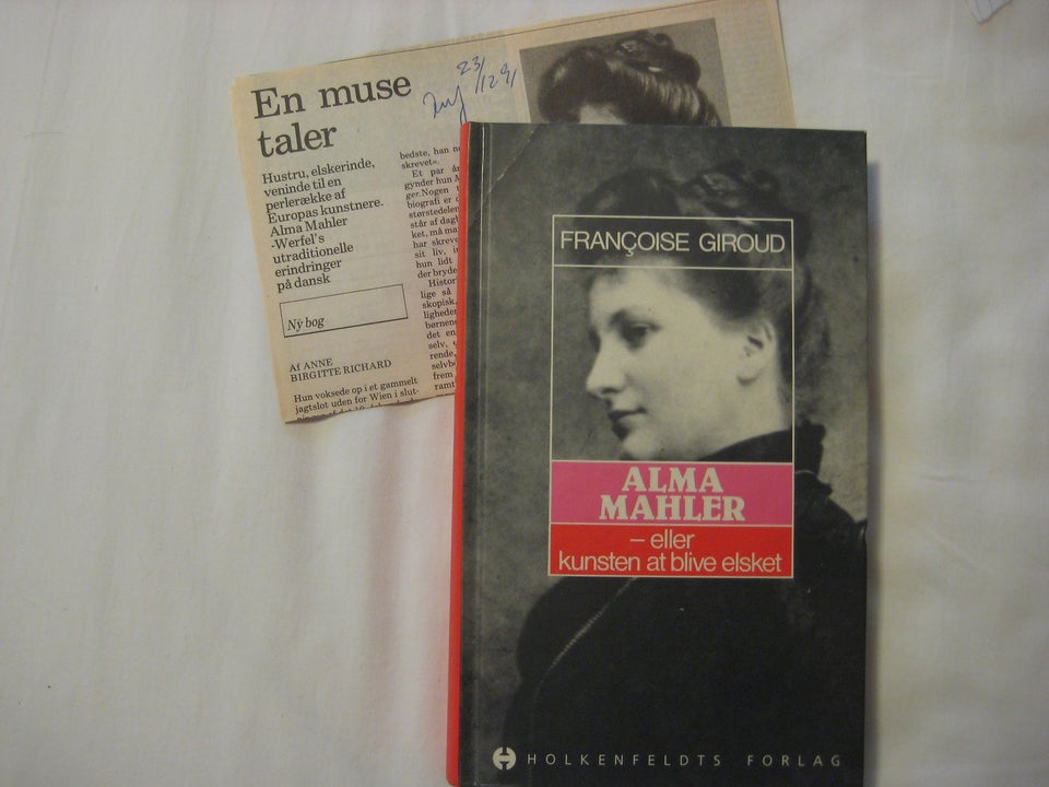 Alma Mahler - eller kunsten at blive