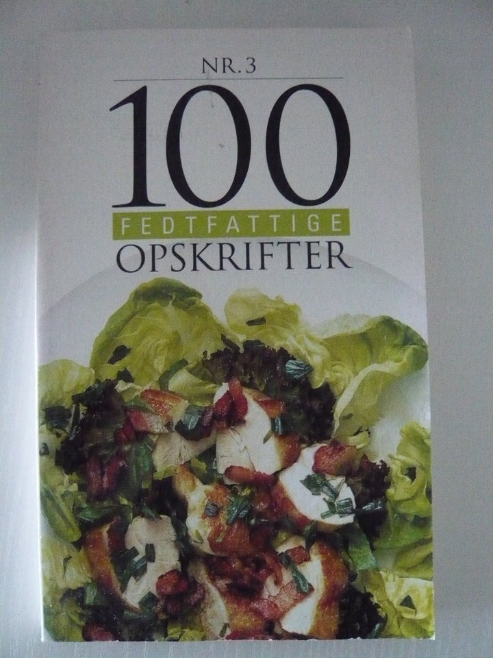 100 fedtfattige opskrifter nr. 3,