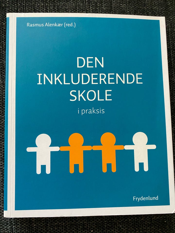 Den inkluderende skole i praksis