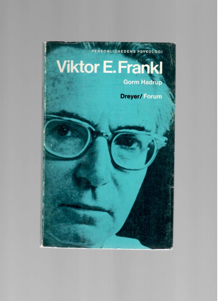 Viktor E. Frankl, Gprm Hadrup,