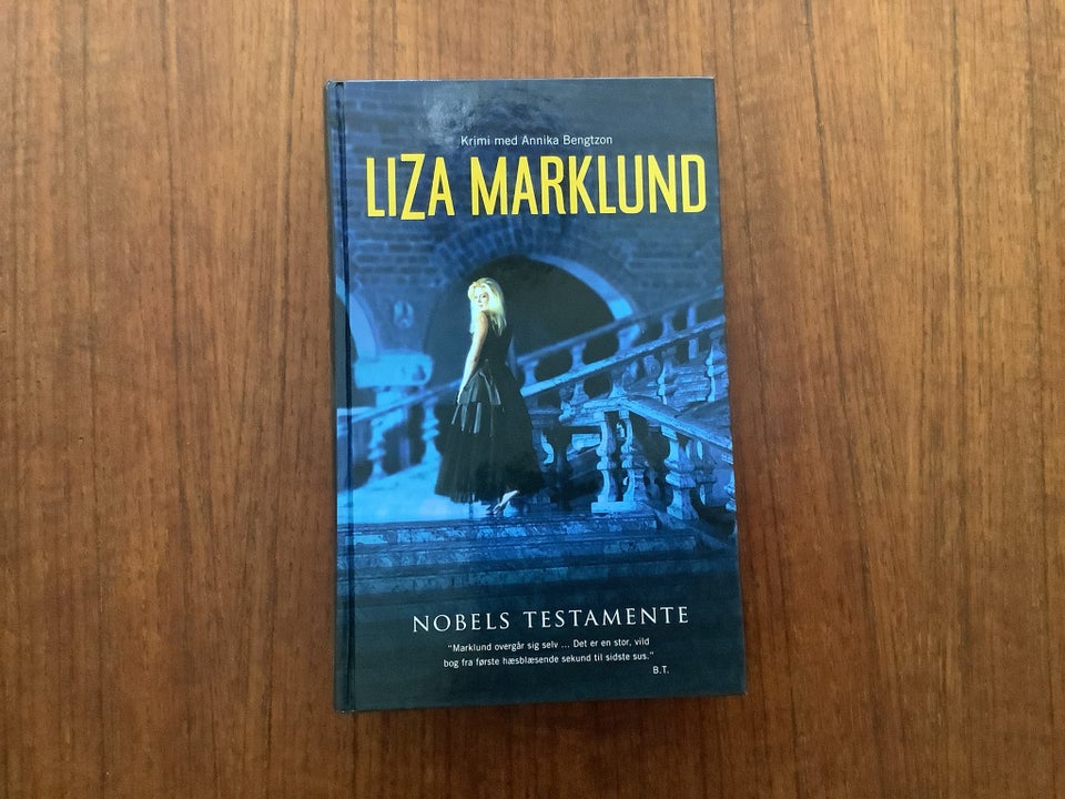 Nobels Testamente, Liza Marklund,