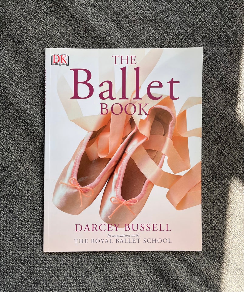 The ballet book, Darcey Bussell