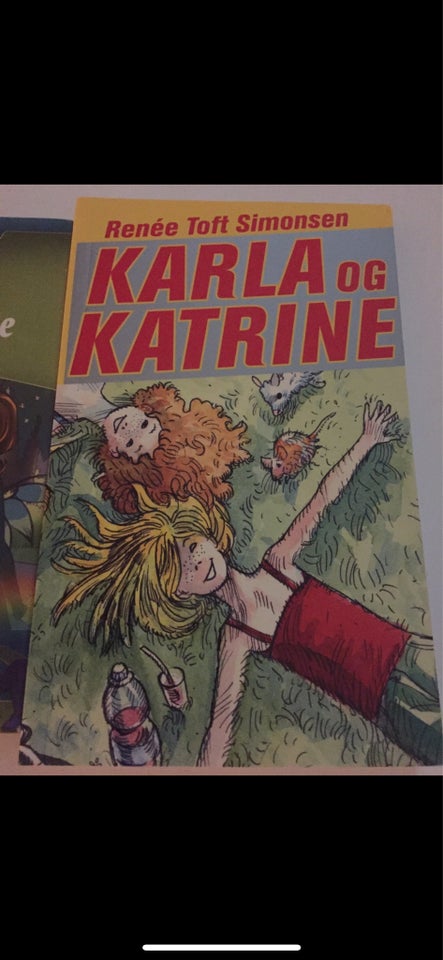 Karla og Katrine , Renee Toft