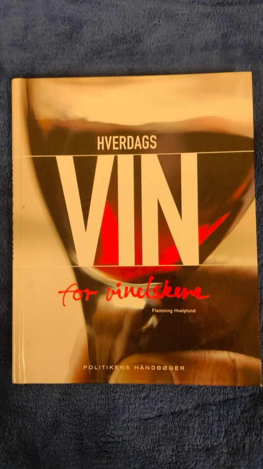 Hverdagsvin for vinelskere,