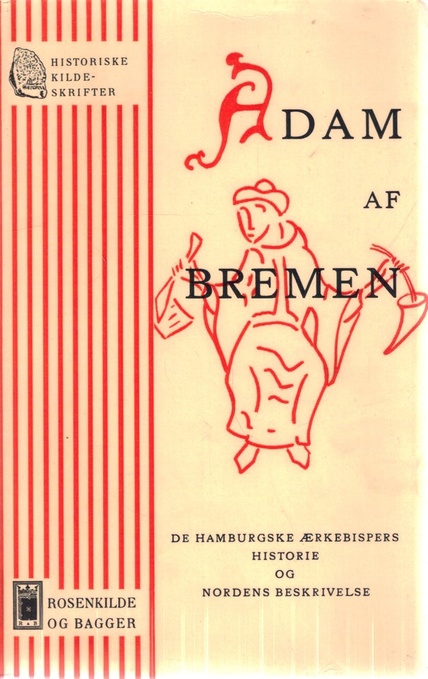 Adam af Bremen  - emne: historie og