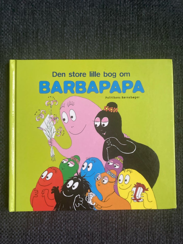 Den store lille bog om Barbapapa ,