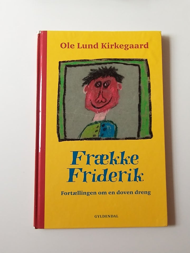 Frække Friderik - Fortællingen om