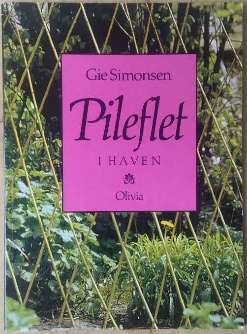 Pileflet i haven, Gie Simonsen,