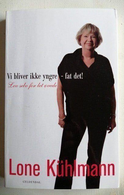 Vi bliver ikke yngre-fat det !, Lone