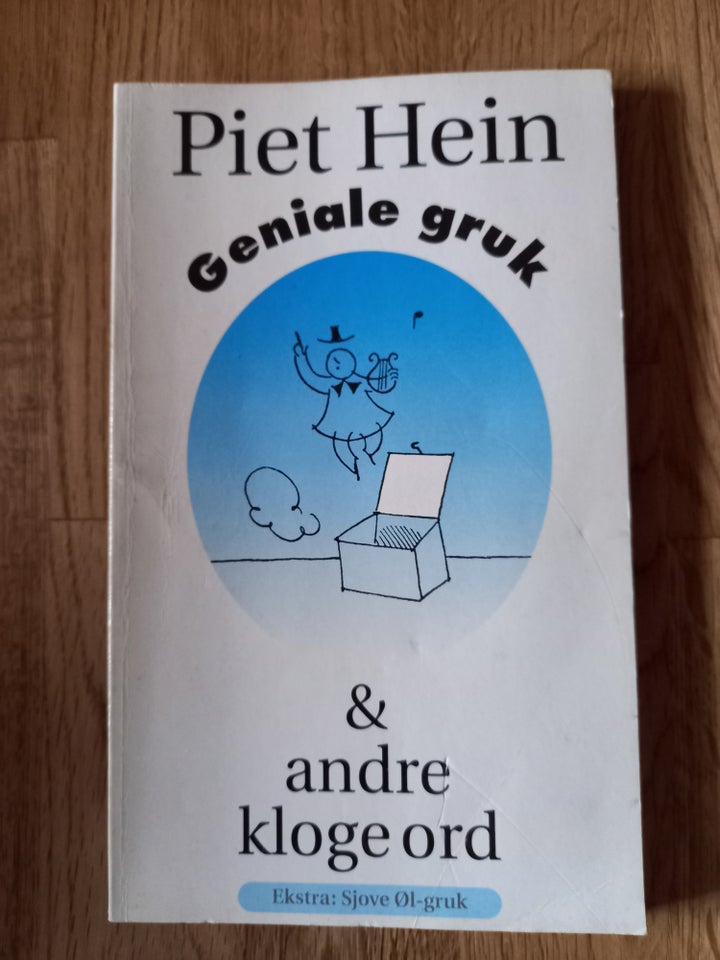 Piet Heil Geniale Gruk, Piet Hein,