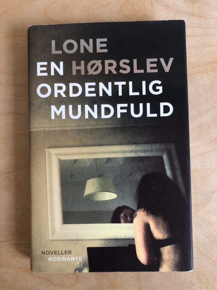 En ordentlig mundfuld, Lone