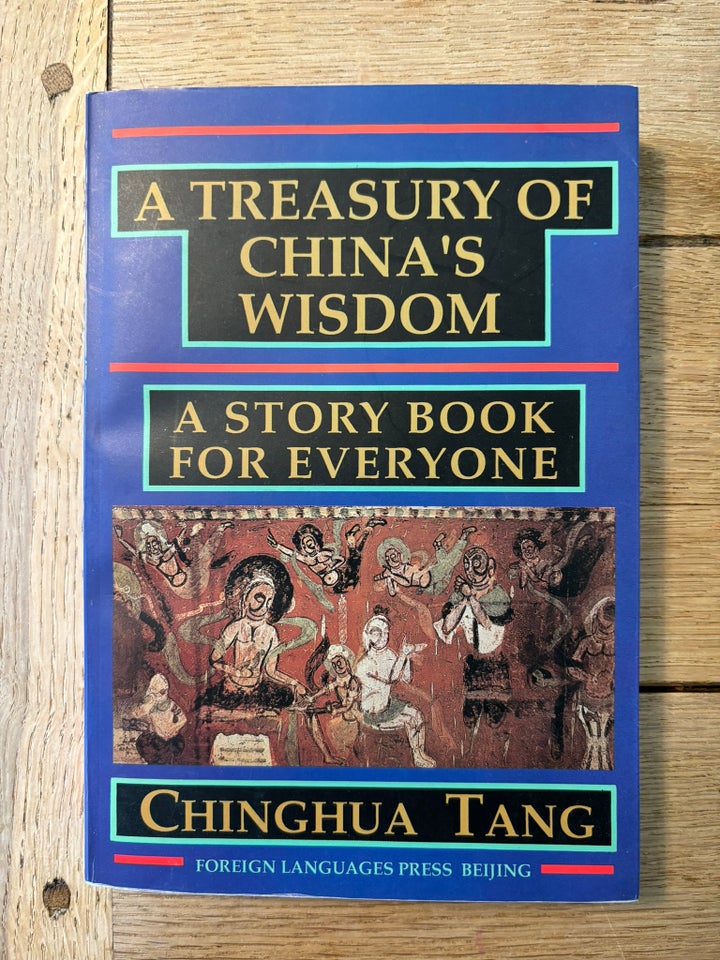 A Treasury Of China's Wisdom ,