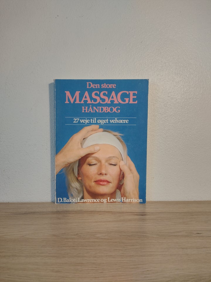 Den store Massage Håndbog  D