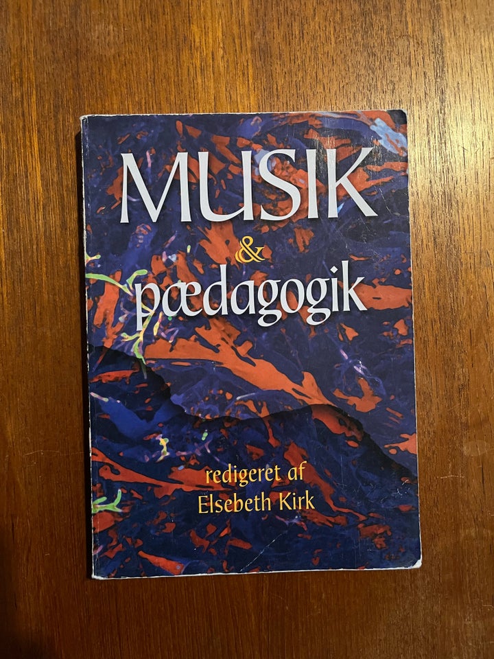 Musik  pædagogik, Elsebeth Kirk