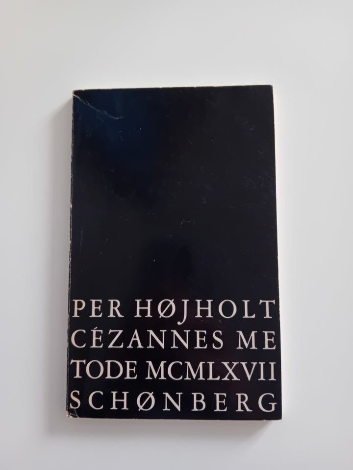 Cézannes metode, Per Højholt,