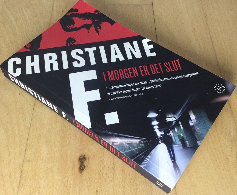 I morgen er det slut, Christiane F,