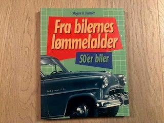 Fra bilernes lømmelalder 50´er