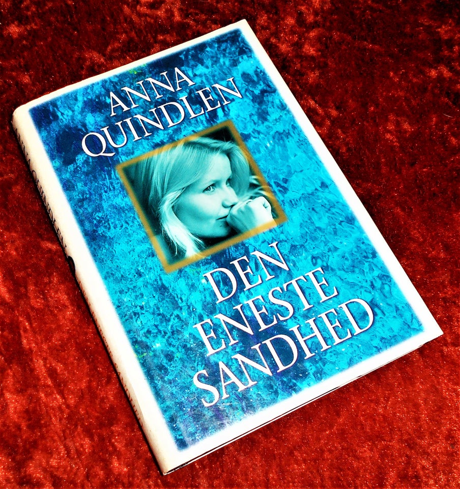 Den eneste sandhed, Anna Quindlen,