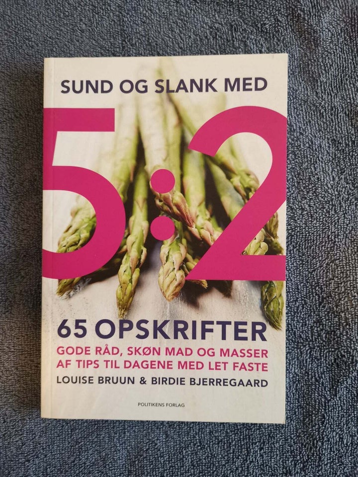 Sund og slank med 5:2, Louise Bruun 