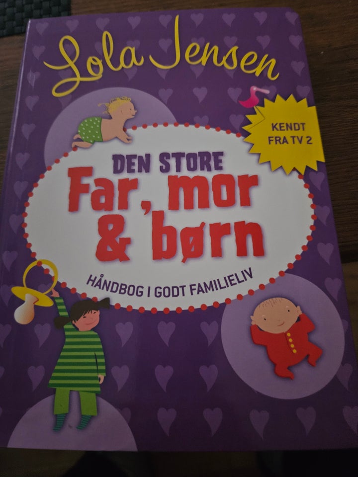 Far, mor  barn, Lola Jensen