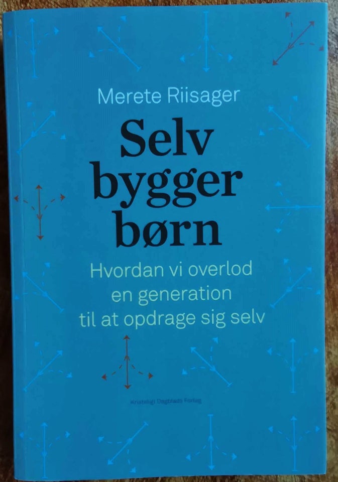 Selvbyggerbørn, Merete Riisager,